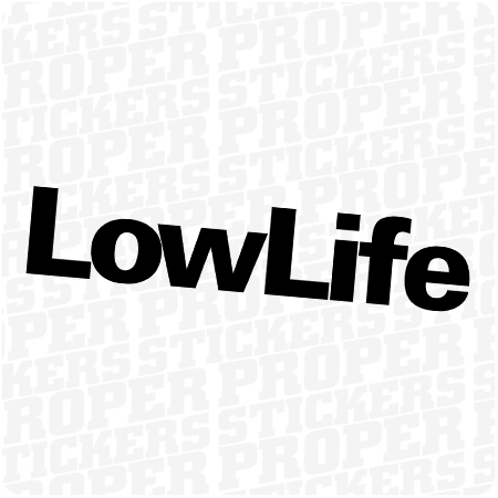 Low Life 2
